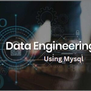 Data Engineering with MySQL